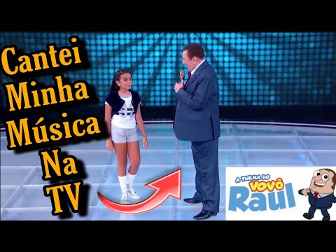 CANTEI NO PROGRAMA DO RAUL GIL ?????