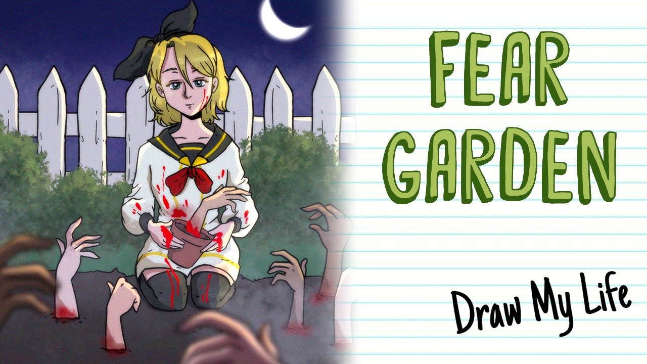 FEAR GARDEN | Draw My Life