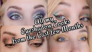 Collection of Eyeshadow looks from Many Months