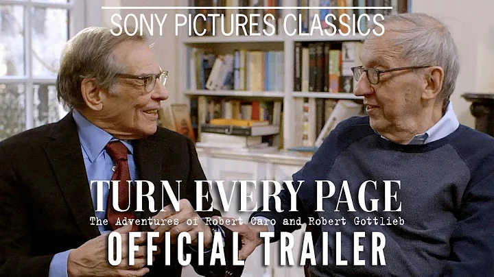 TURN EVERY PAGE: The Adventures of Robert Caro and...