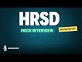 HRSD Interview Glimpse