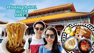 Penang Travel Guide | Georgetown, Kek Lok Si Temple, Straits Quay, Chew Jetty Part 3
