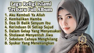 Download Lagu Kumpulan Lagu Religi Islami Terbaru Dan Terbaik Full Album,Menyentuh Hati MP3