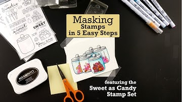How to Mask Stamps in 5 easy steps!