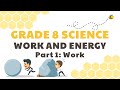 Work and Energy: Exploring the Relationship Between Force and Motion