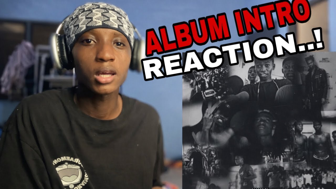 Kwesi Arthur New Album (INTRO) REACTION AND BREAK DOWN