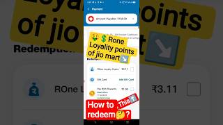 How to redeem🤔 your free Rone Loyality points💲 from jio mart🤑