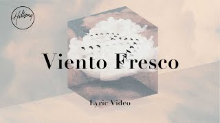 Viento Fresco (Official Lyric Video) - Hillsong Worship