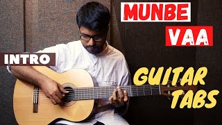 Video thumbnail of "Munbe Vaa | Intro | Guitar Cover | Lesson Tabs | Sillunu Oru Kadhal | AR Rahman | nVolve | Asher"