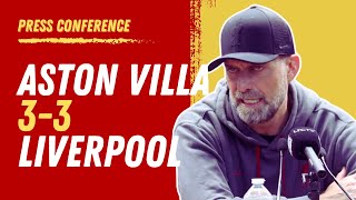 Aston Villa 3-3 Liverpool Jurgen Klopp Post-Match Press Conference Live
