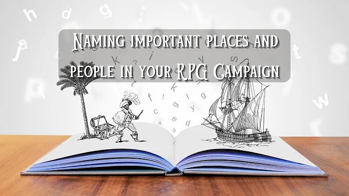 Master the Art: Naming Places and People in your RPG Campaign