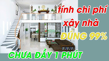 TÍNH CHI PHÍ XÂY NHÀ GÁC LỬNG CHUẨN 99% | SIG