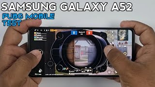 Samsung Galaxy A52 Test Game PUBG Mobile | Ram 8GB, Gyroscope Test