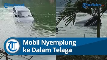 Video Mobil Nyemplung di Telaga Ngebel Ponorogo Viral di Medsos, Warga Ungkap Detik-detik Kejadian