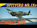 Интересный вылет на Spitfire Mk.IXe! ЭХ, ТОПЛА МАЛО ВЗЯЛ ! сервер Combat Box!