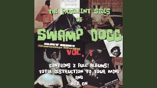 Video thumbnail of "Swamp Dogg - Creeping Away"