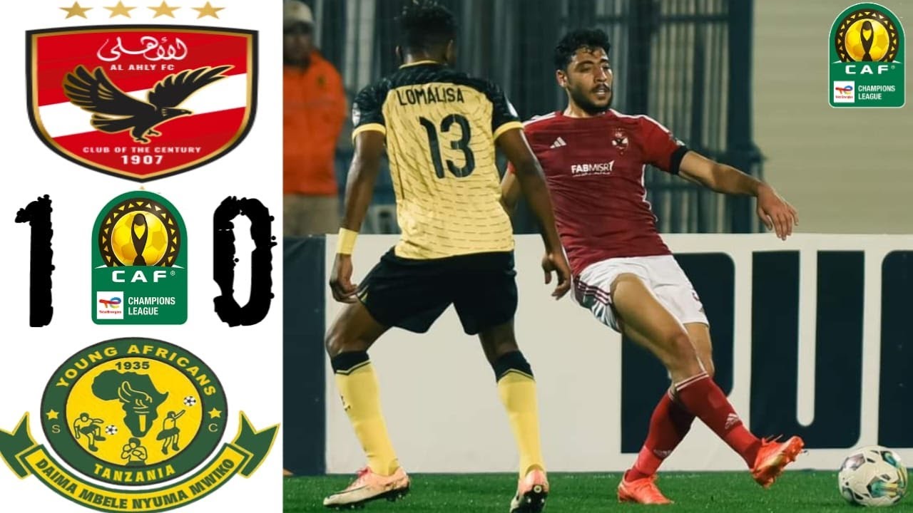 Al Ahly vs Young Africans I CAF Champions League I Extended Highlights