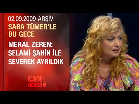 Meral Zeren: Ertem Eğilmez’in Evinde Toplanıp Çalışırdık - Saba Tümer'le Bu Gece - 02.09.2009