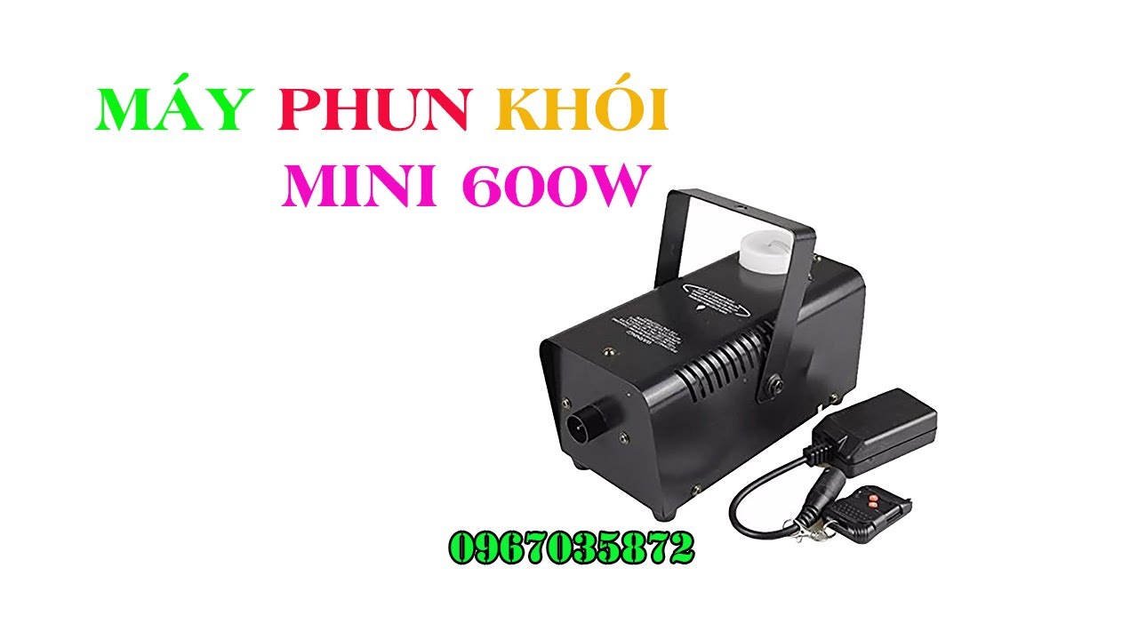 Máy phun khói mini 600w-Máy tạo khói mini 600w giá rẻ - YouTube