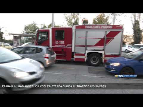 FRANA IL MURAGLIONE DI VIA KOBLER: STRADA CHIUSA AL TRAFFICO | 23/11/2023