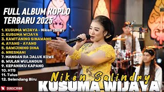 Download Lagu KUSUMA WIJAYA - NIKEN SALINDRY FULL ALBUM TERBARU DANGDUT KOPLO TERBARU 2025 MP3 Download Lagu KUSUMA WIJAYA - NIKEN SALINDRY FULL ALBUM TERBARU DANGDUT KOPLO TERBARU 2025 MP3