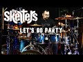 The Skelters - Let&#39;s Go Party Drums Playalong