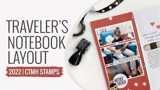 Traveler's Notebook Layout 2022 | Close To My Heart Stamp Haul
