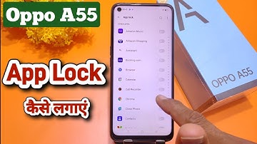 How To Set App Lock Oppo A55, Oppo A55 App Lock Setting, Oppo A55 App lock