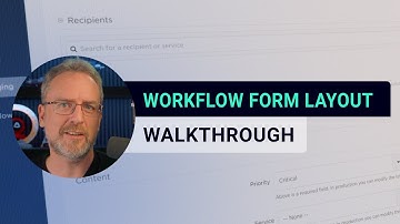 Workflow Form Layout - xMatters Support