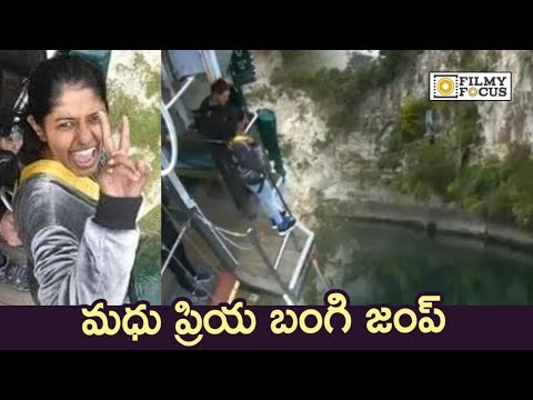 Singer Madhu Priya Bungee Jumping in New Zealand - Filmyfocus.com