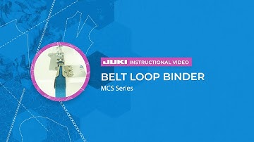 JUKI MCS Accessories: Belt Loop Binder