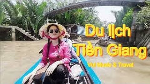 Du Lịch Tiền Giang 2022, Nghe Đờn Ca Tài Tử Cồn Thới Sơn | Vui Music & Travel