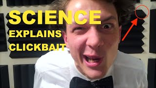 SCIENCE Explains Why You Fall for CLICKBAIT