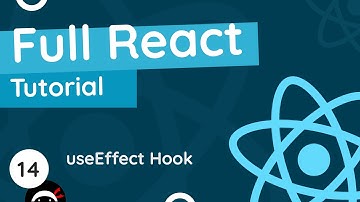 Full React Tutorial #14 - useEffect Hook (the basics)