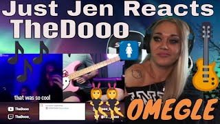 TheDooo Plays guitar for girls on Omegle Reaction | Just Jen Reacts to TheDooo | HOT CHICKS HERE!!!