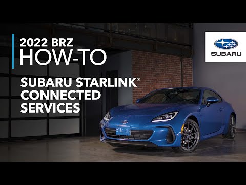 2022 Subaru BRZ - How to: SUBARU STARLINK Connected Services