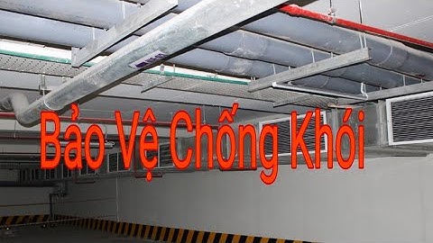 Bảo vệ chống khói theo QC 06-2022