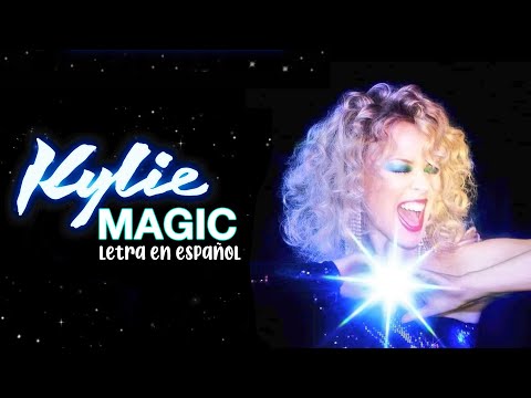 Kylie Minogue Magic Letra En Espanol