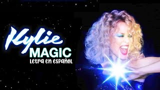 Kylie Minogue — Magic (Letra en español)