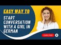 How to Impress a Girl in German (Easy Phrases You Must Know