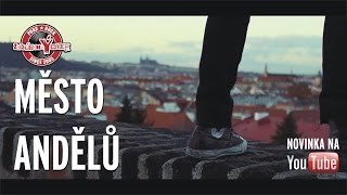 zakázanÝovoce - Město andělů (oficiální videoklip 2016)