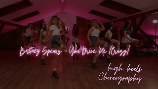 Britney Spears - You Drive Me (Crazy) | HIGH HEELS | CHOREO BY PANINASALI