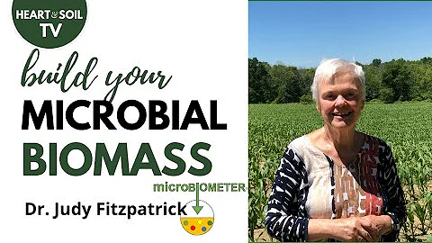 SOIL HEALTH - Build Your Microbial Biomass with Dr...