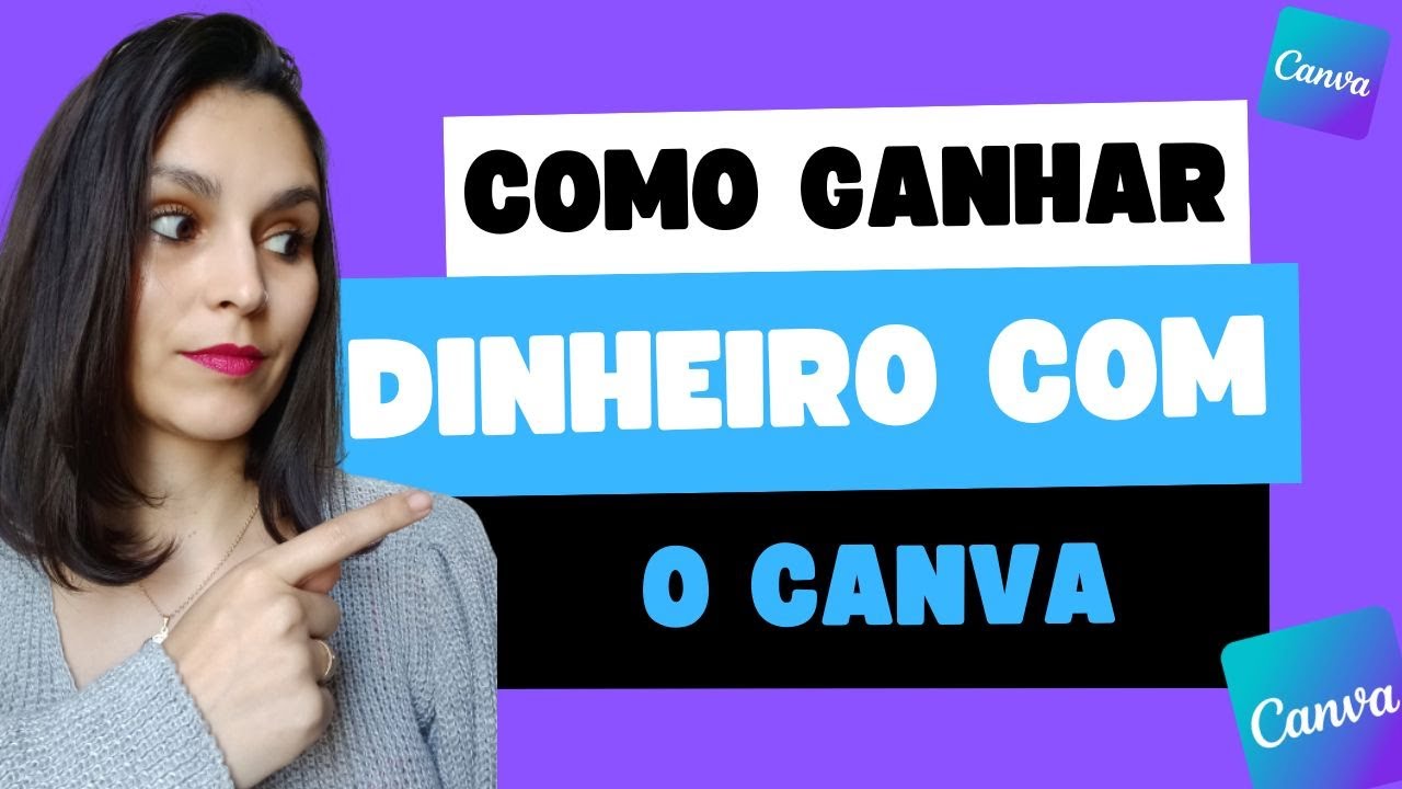 Como ganhar dinheiro com o Canva - Ganhe dinheiro ainda hoje - YouTube