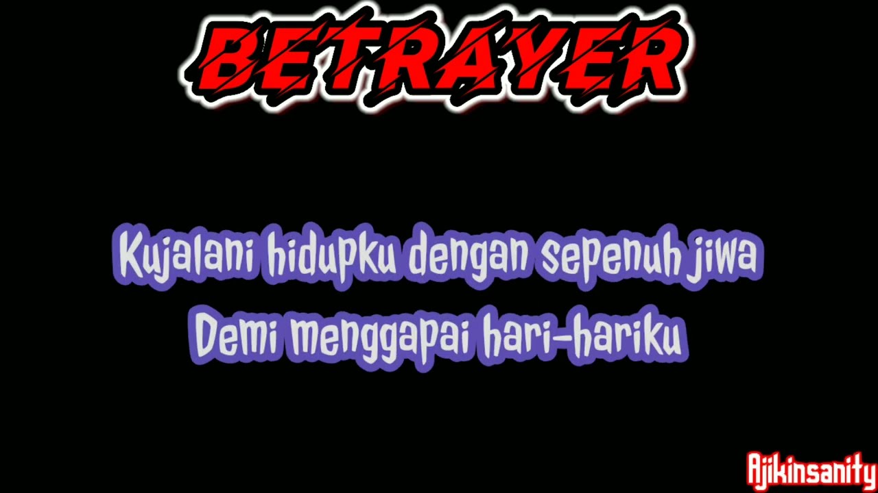 BETRAYER  Tak Peduli Lirik