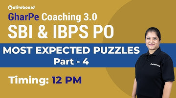 Most Expected Puzzles | Tricky Puzzles | SBI PO | IBPS PO | GharPe Coaching 3.0