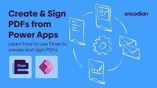 Create and digitally sign PDFs from Power Apps | 💡 Learn with Encodian