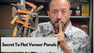 The Secret To Getting Flat Veneer Panels.  Another Basic Veneering Techniques Video