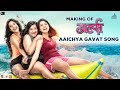 Making of Girlz | Aaichya Gavat Song | Girlz Marathi Movie | Vishal Devrukhkar | Naren Kumar