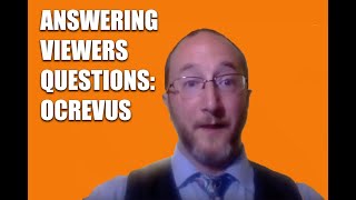 Answering Viewers Questions: Ocrevus